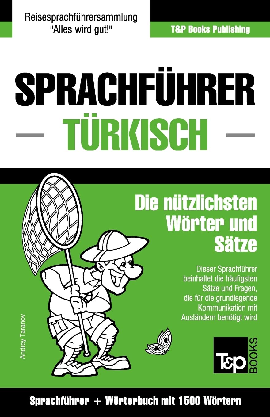 Sprachführer Deutsch-Türkisch und Kompaktwörterbuch mit 1500 Wörtern (German Collection, Band 292) Leisure, Home & Garden