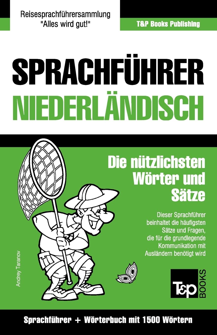 Sprachführer Deutsch-Niederländisch und Kompaktwörterbuch mit 1500 Wörtern (German Collection, Band 199) Leisure, Home & Garden