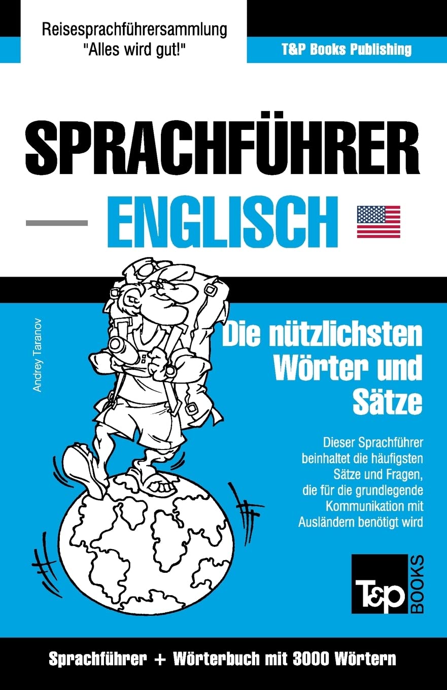 Sprachführer Deutsch-Englisch und Thematischer Wortschatz mit 3000 Wörtern (German Collection, Band 79) Leisure, Home & Garden
