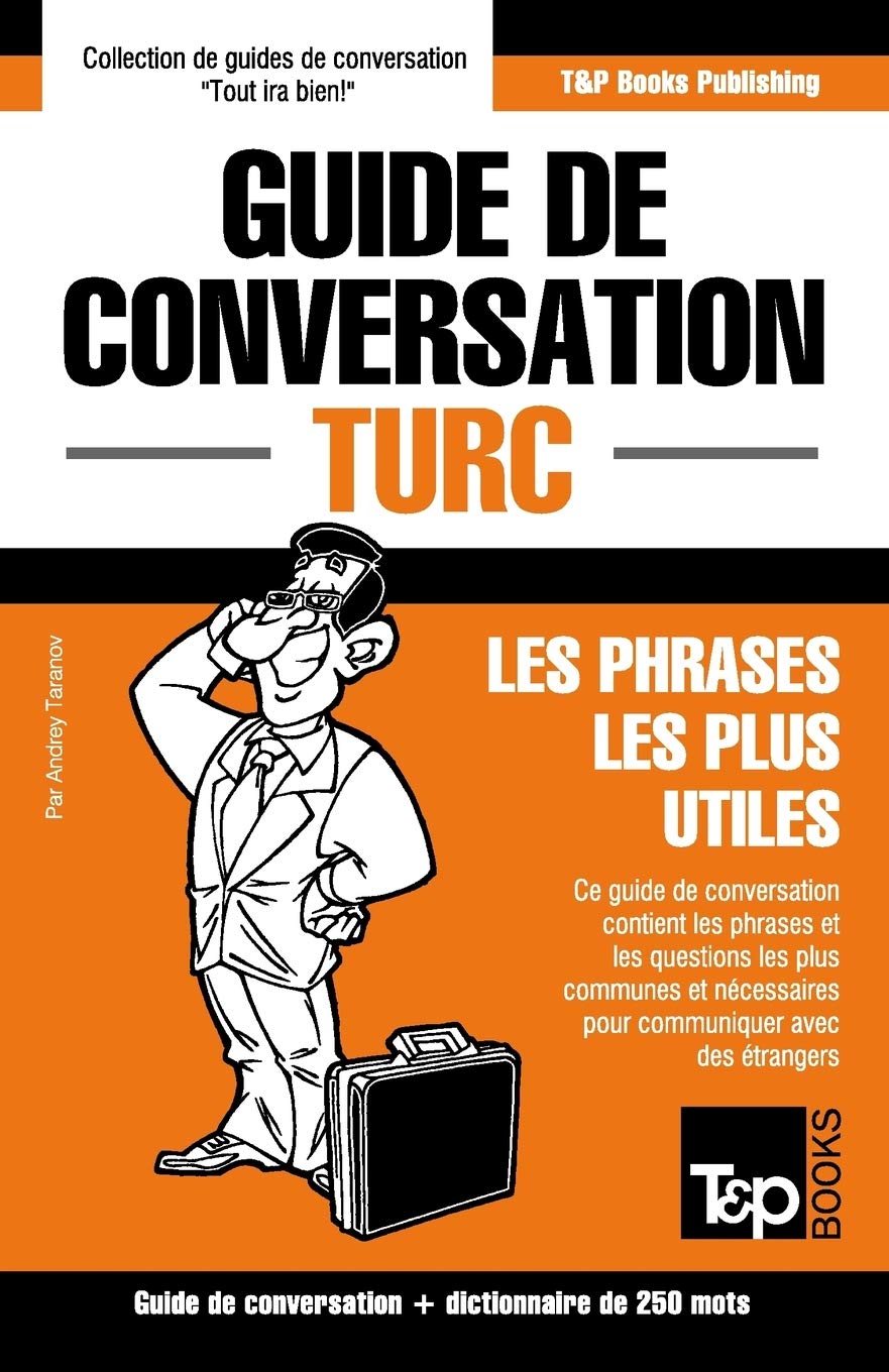 Guide de conversation Français-Turc et mini dictionnaire de 250 mots book