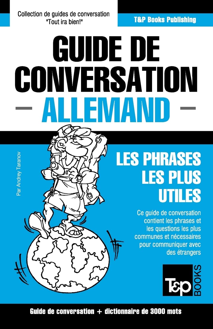 Guide de conversation Français-Allemand et vocabulaire thématique de 3000 mots (French Collection, Band 22) Leisure, Home & Garden