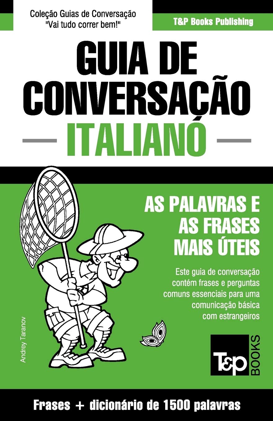 Guia de Conversação Português-Italiano e dicionário conciso 1500 palavras (European Portuguese Collection, Band 196) Leisure, Home & Garden