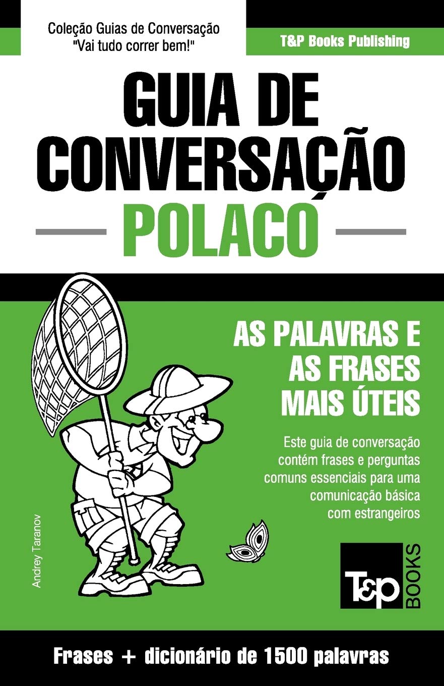 Guia de Conversação Português-Polaco e dicionário conciso 1500 palavras (European Portuguese Collection, Band 242) Leisure, Home & Garden