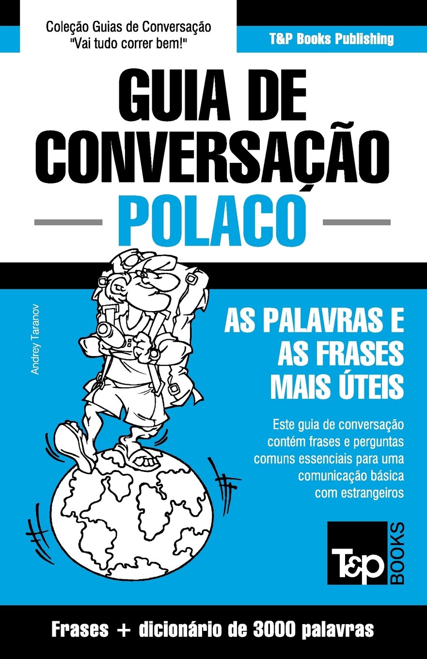 Guia de Conversação Português-Polaco e vocabulário temático 3000 palavras Leisure, Home & Garden