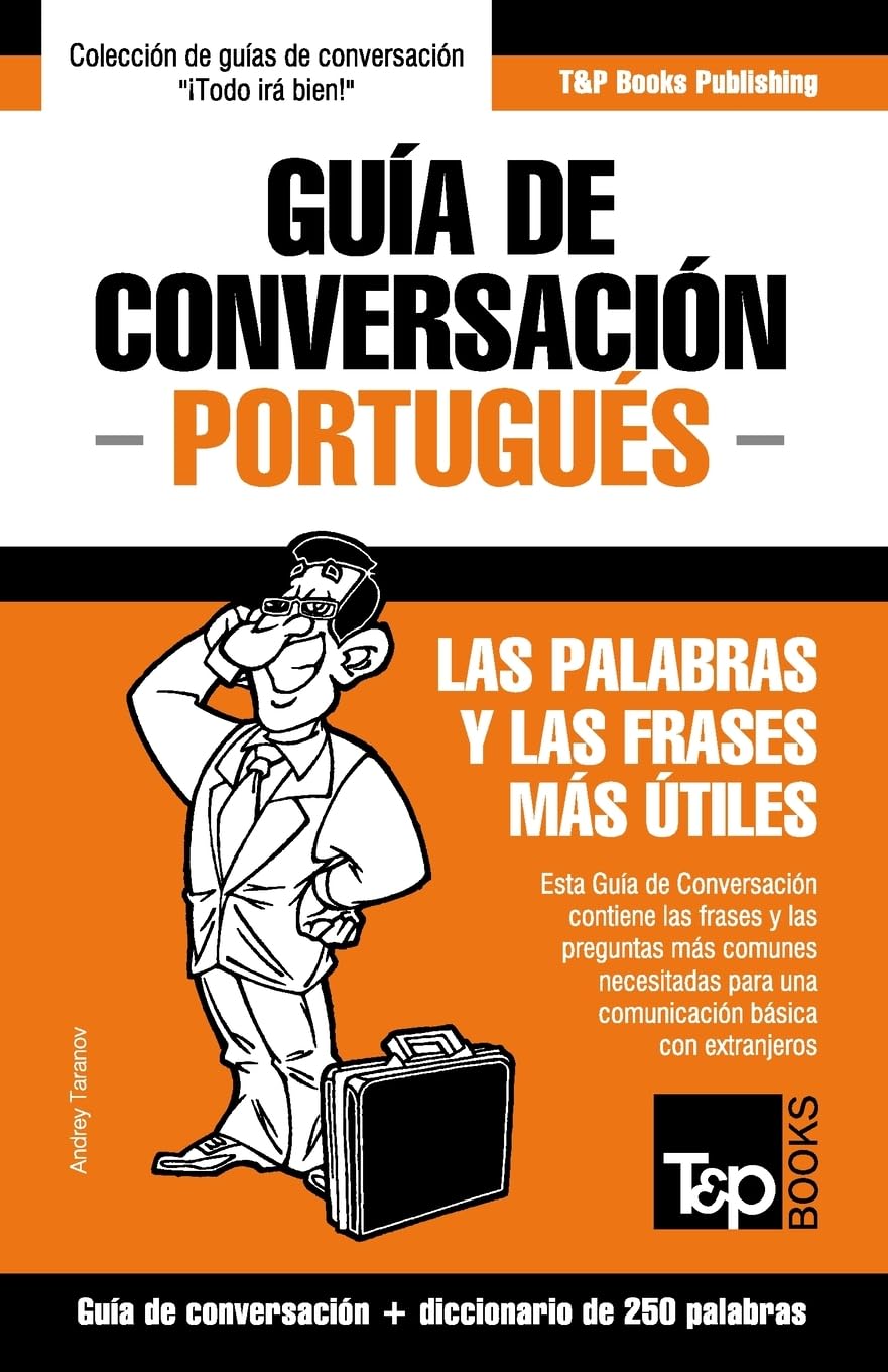 Guía de Conversación Español-Portugués y mini diccionario de 250 palabras (Spanish collection, Band 240) Leisure, Home & Garden
