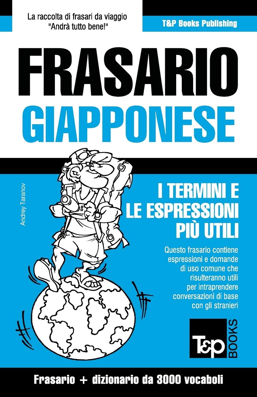 Frasario Italiano-Giapponese e vocabolario tematico da 3000 vocaboli book