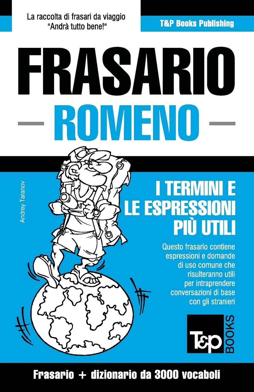 Frasario Italiano-Romeno e vocabolario tematico da 3000 vocaboli (Italian Collection, Band 241) Leisure, Home & Garden