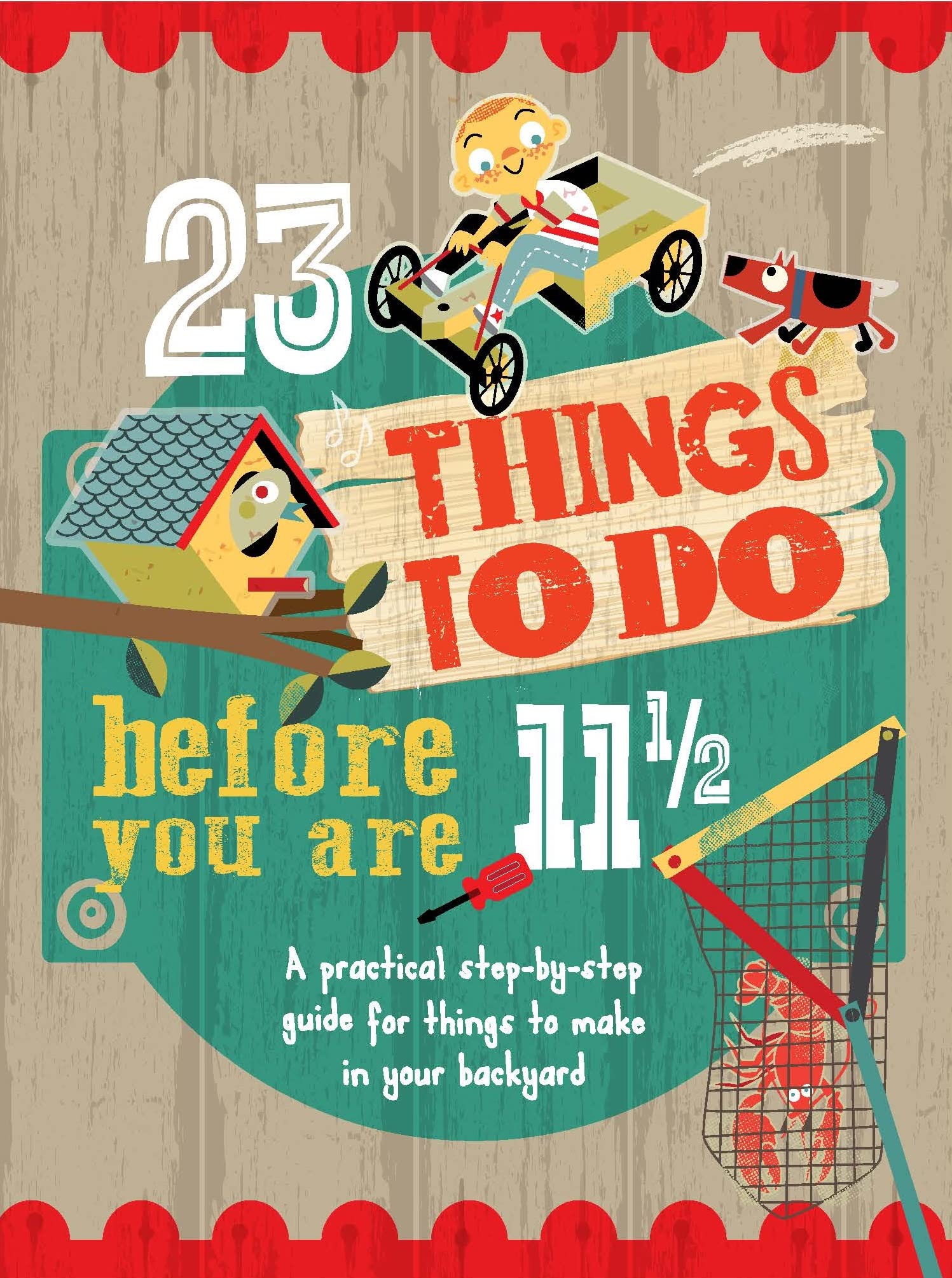 23 Things to do Before you are 11 1/2 Non-fiction