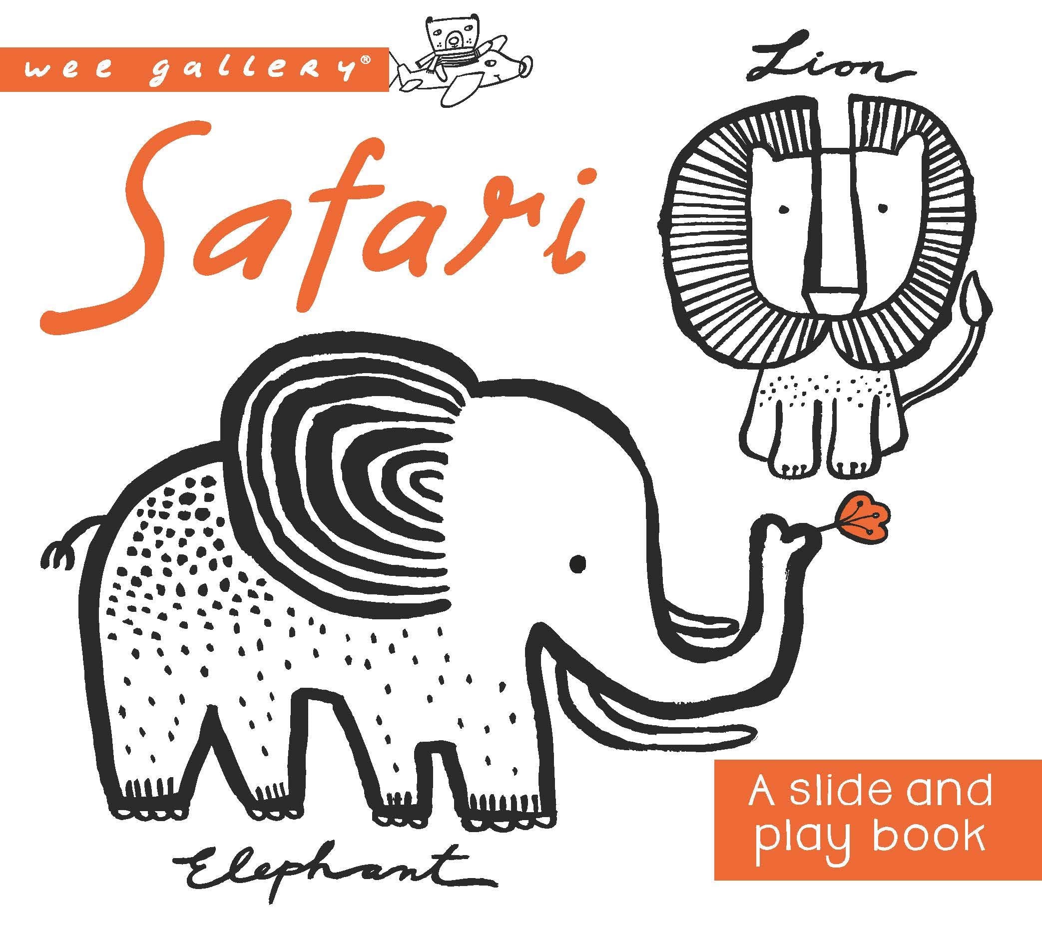 Safari: A Slide and Play Book (Wee Gallery) Parents & Children