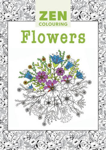 Zen Colouring - Flowers Hobbies & Crafts Books