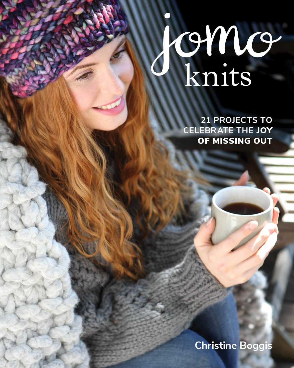 Jomo Knits: 21 Projects to Celebrate the Joy of Missing Out book