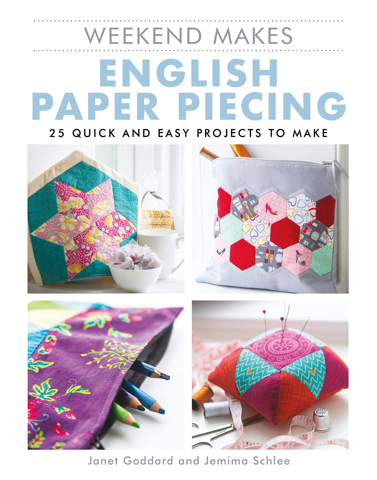 Weekend Makes: English Paper Piecing Hobbies & Crafts Books