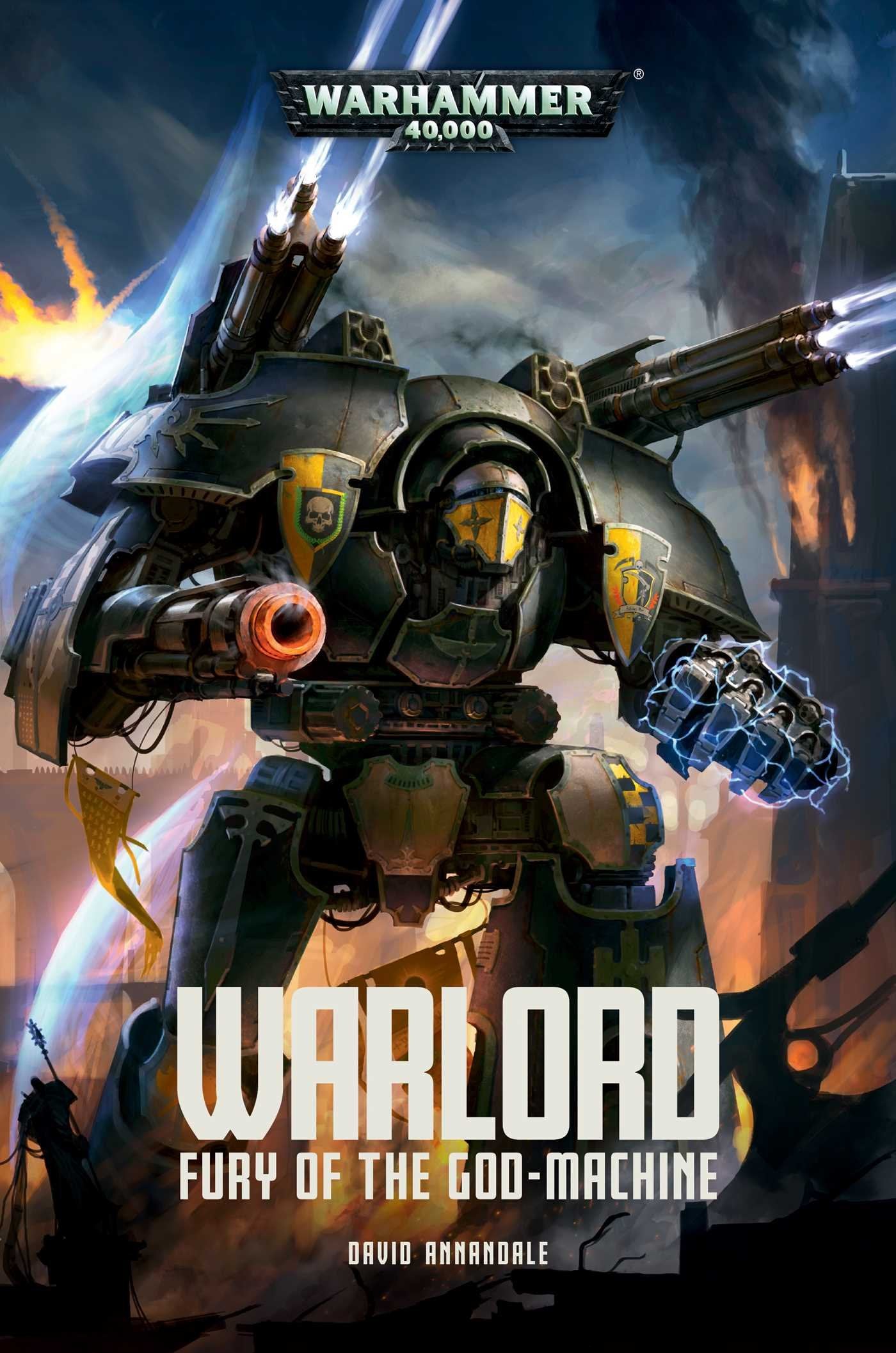 Warlord: Fury of the God-Machine (Volume 1) (Adeptus Titanicus, Band 1) Action & Adventure