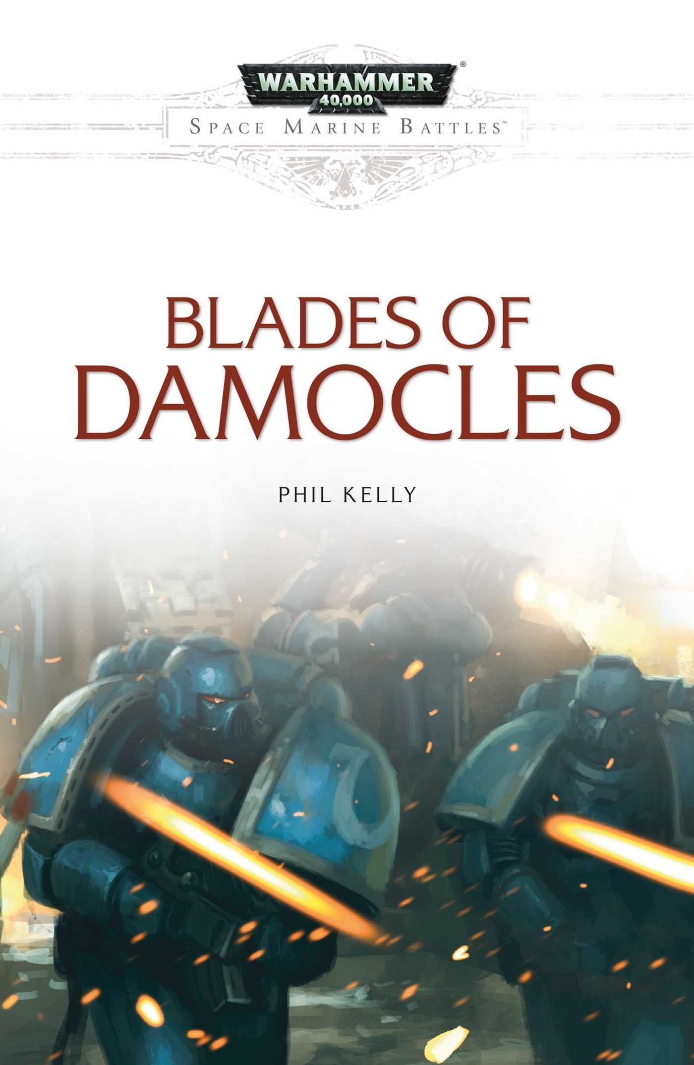 Blades of Damocles (Space Marine Battles) Action & Adventure