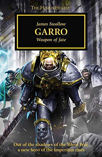 Garro: Weapon of Fate - Horus Heresy #42 Anthology Books