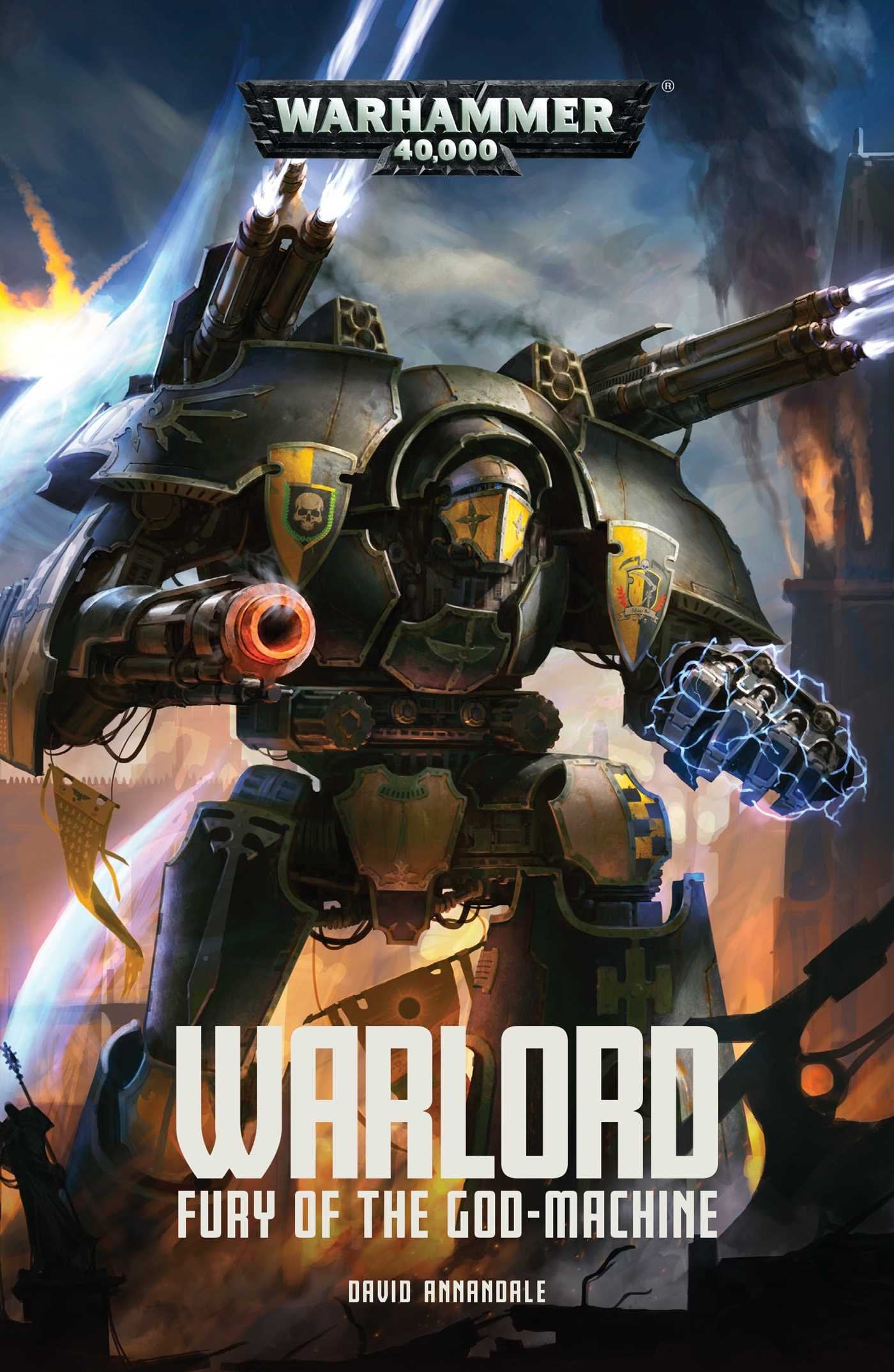 Warlord: Fury of the God-Machine (Volume 1) (Adeptus Titanicus, Band 1) Action & Adventure
