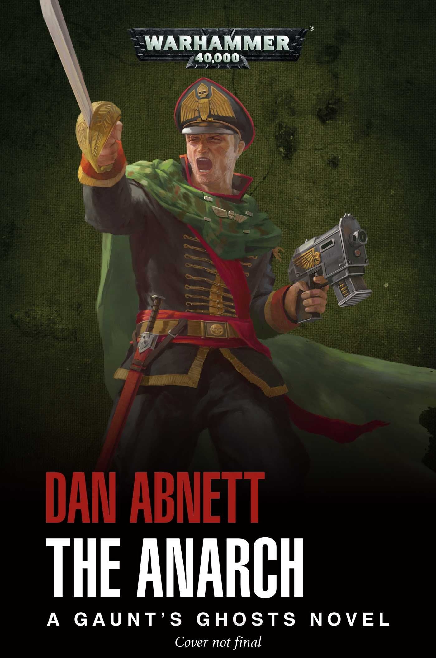 The Anarch (Volume 15) (Gaunt's Ghosts, Band 15) Action & Adventure