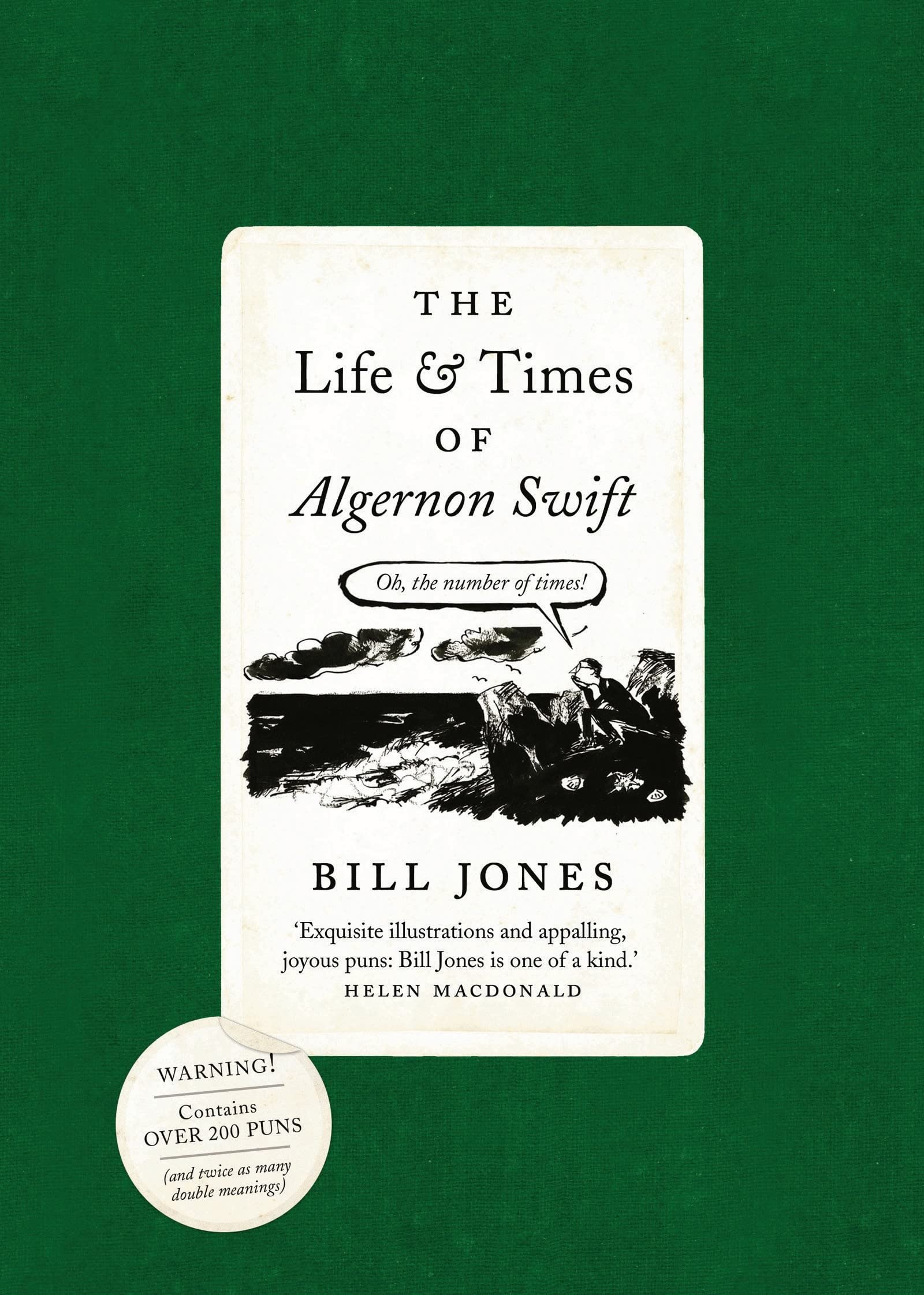 The Life & Times of Algernon Swift Contemporary literature