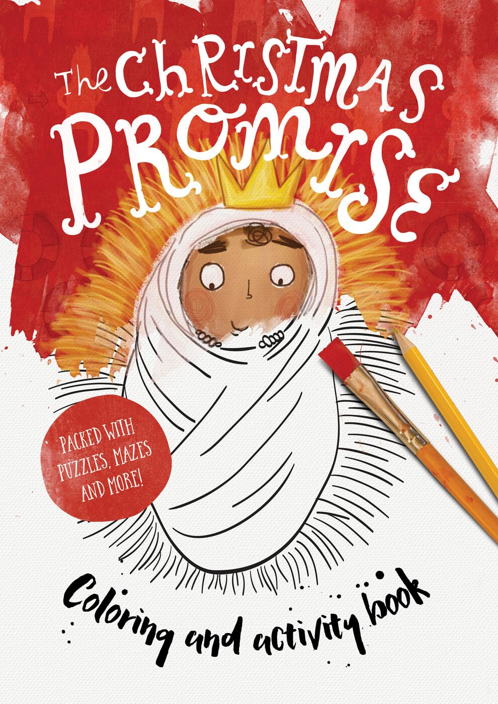 The Christmas Promise Colouring and Activity Book: Colouring, Puzzles, Mazes and More (Tales That Tell the Truth) Social Sciences