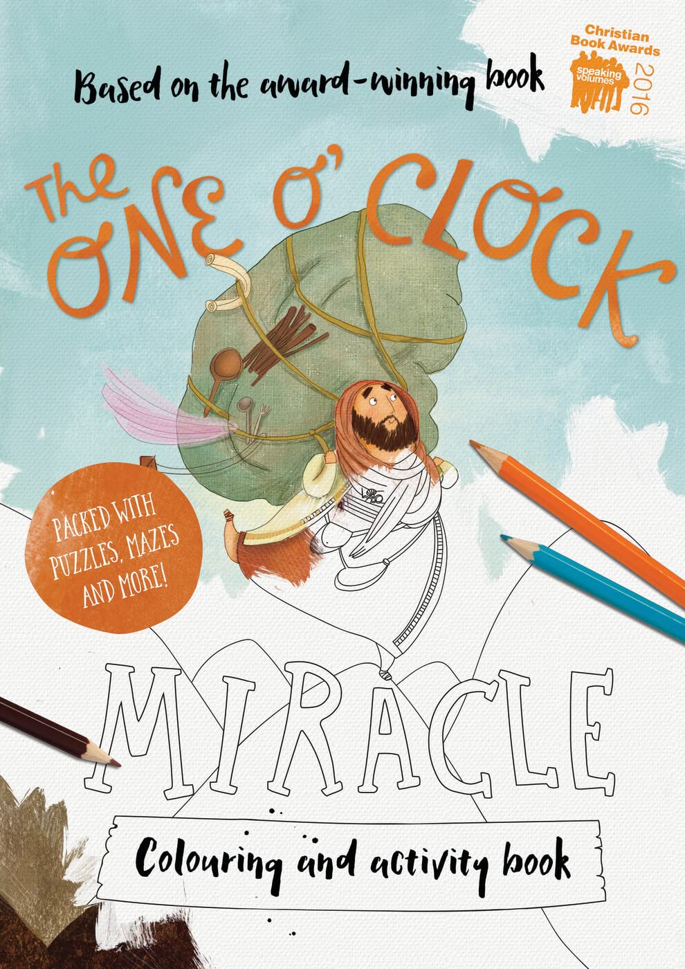 The One O'Clock Miracle Colouring & Activity Book: Colouring, Puzzles, Mazes and More (Tales That Tell the Truth) Social Sciences