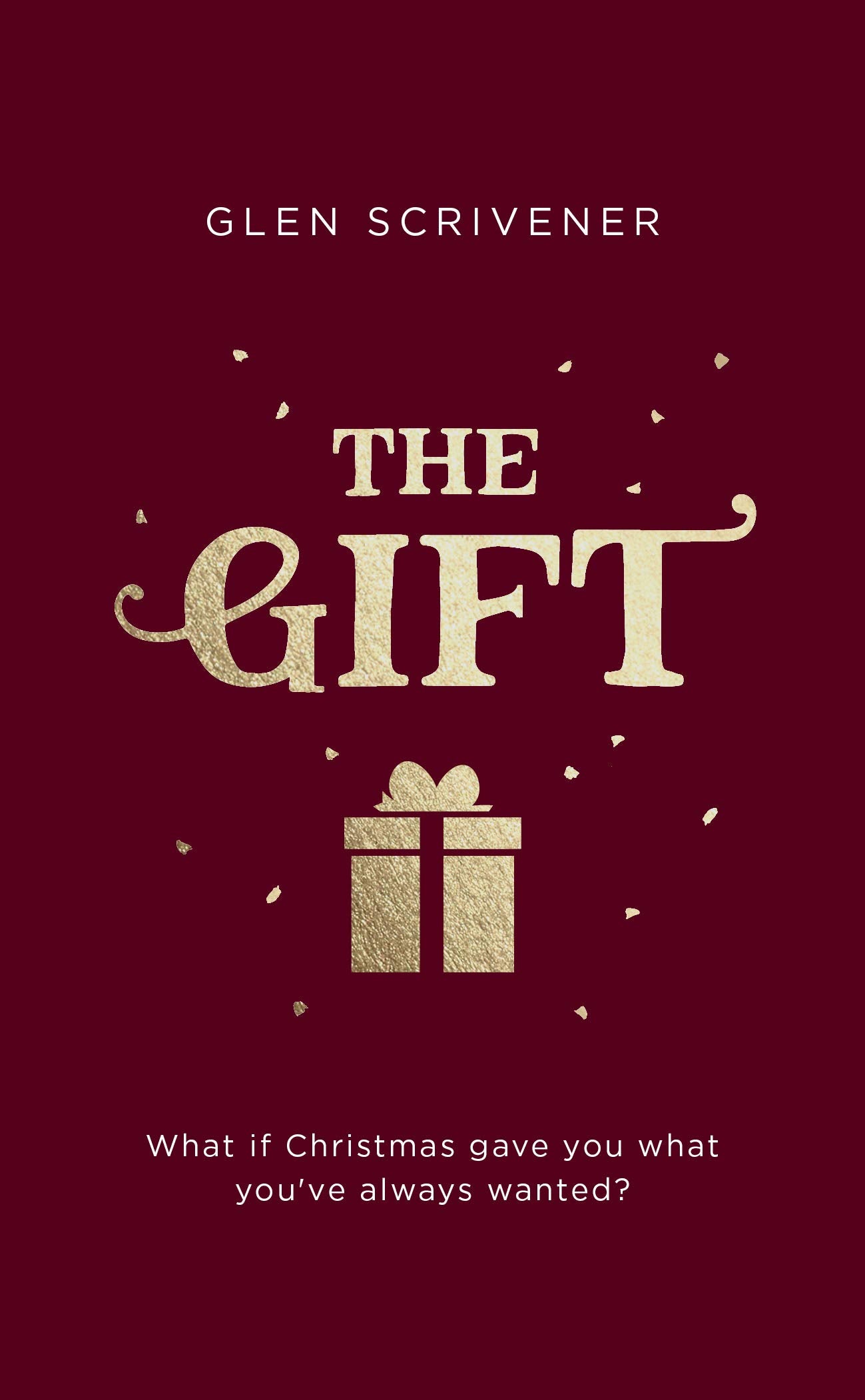 The Gift: What If Christmas Gave You What You've Always Wanted? Social Sciences