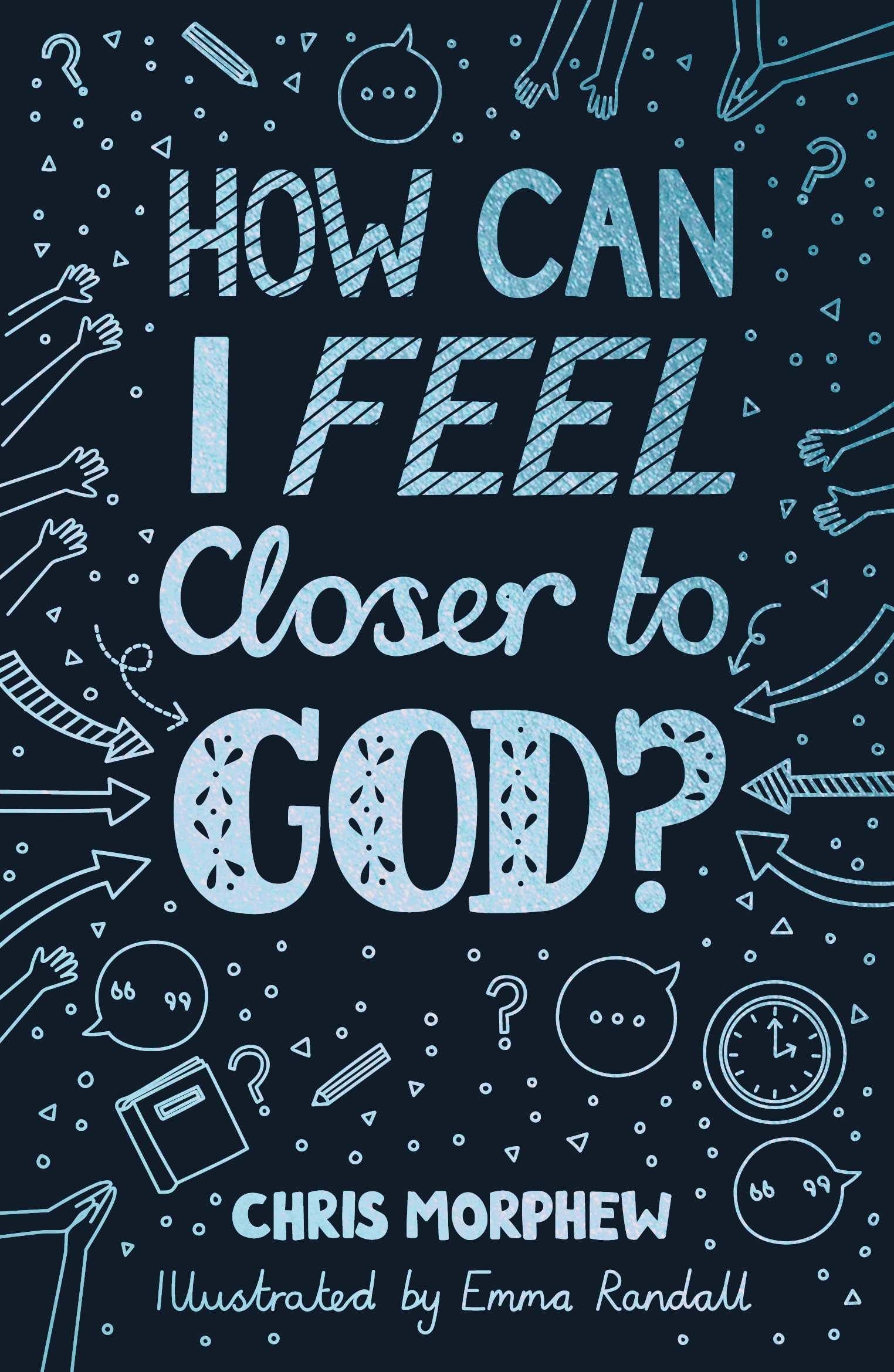 How Can I Feel Closer to God? (Big Questions) Non-fiction