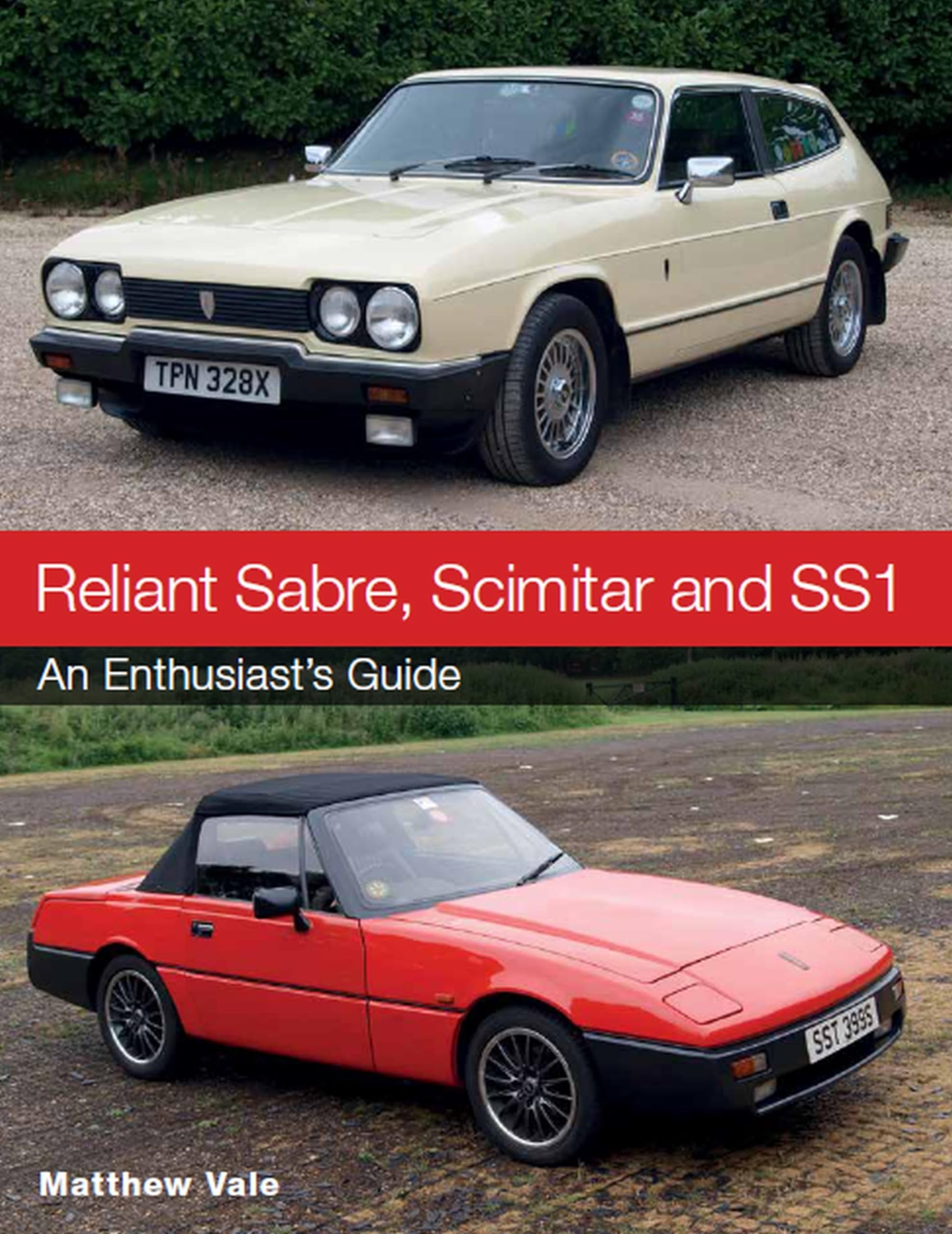 Reliant Sabre, Scimitar and SS1: An Enthusiast's Guide book