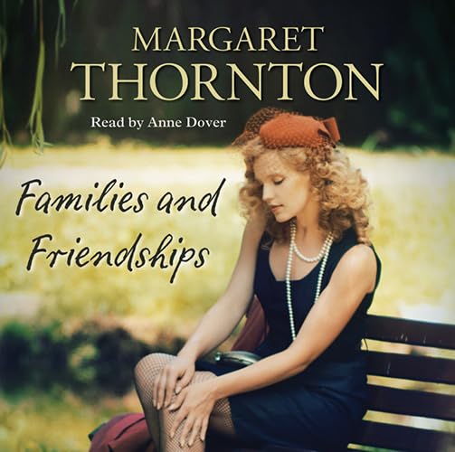Families and Friendships Historical Fiction