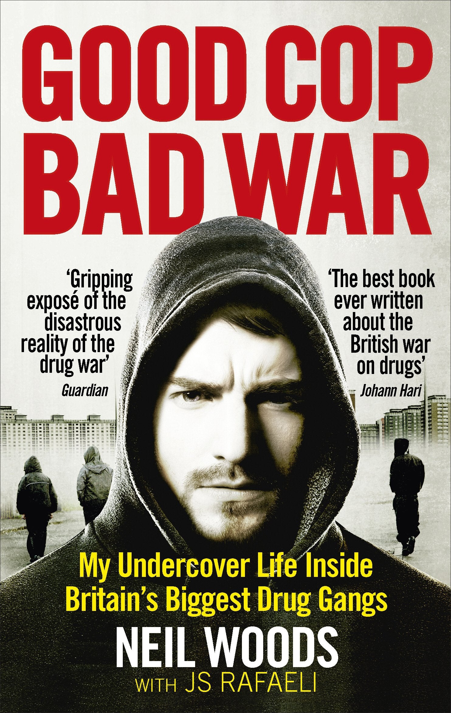 Good Cop, Bad War Politics & Society Books