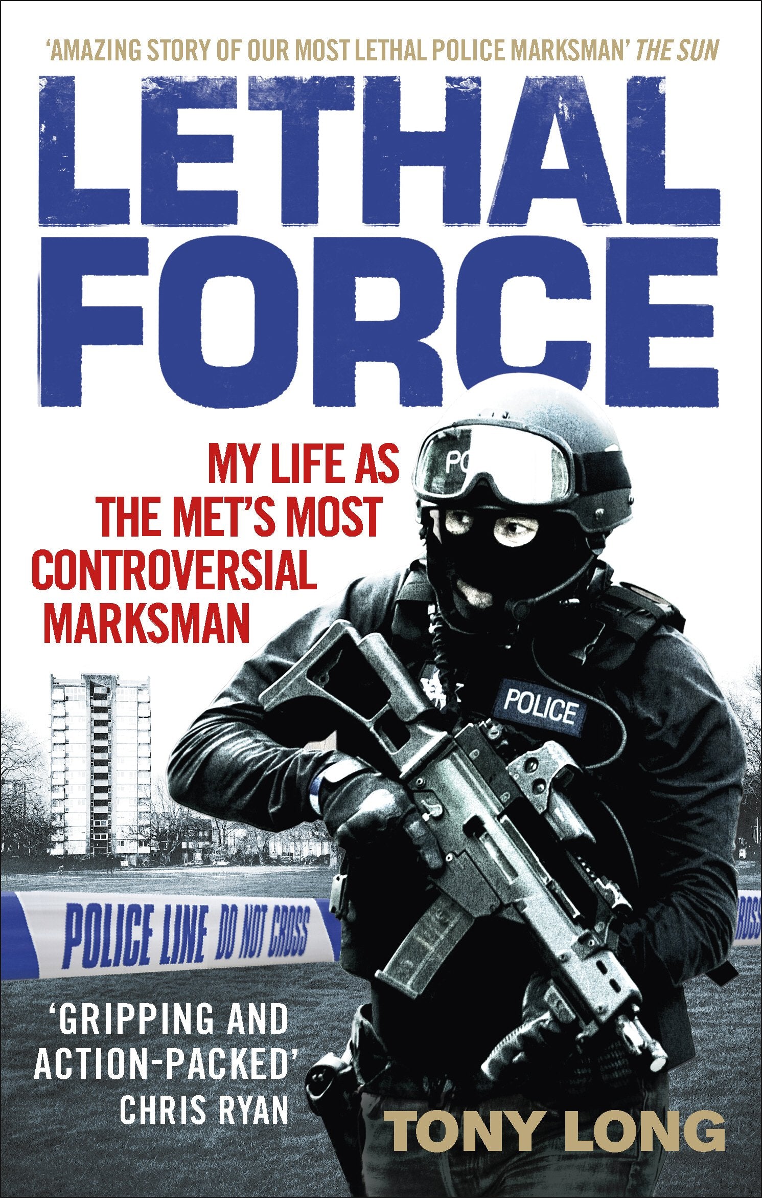 Lethal Force: My Life As the Met’s Most Controversial Marksman book
