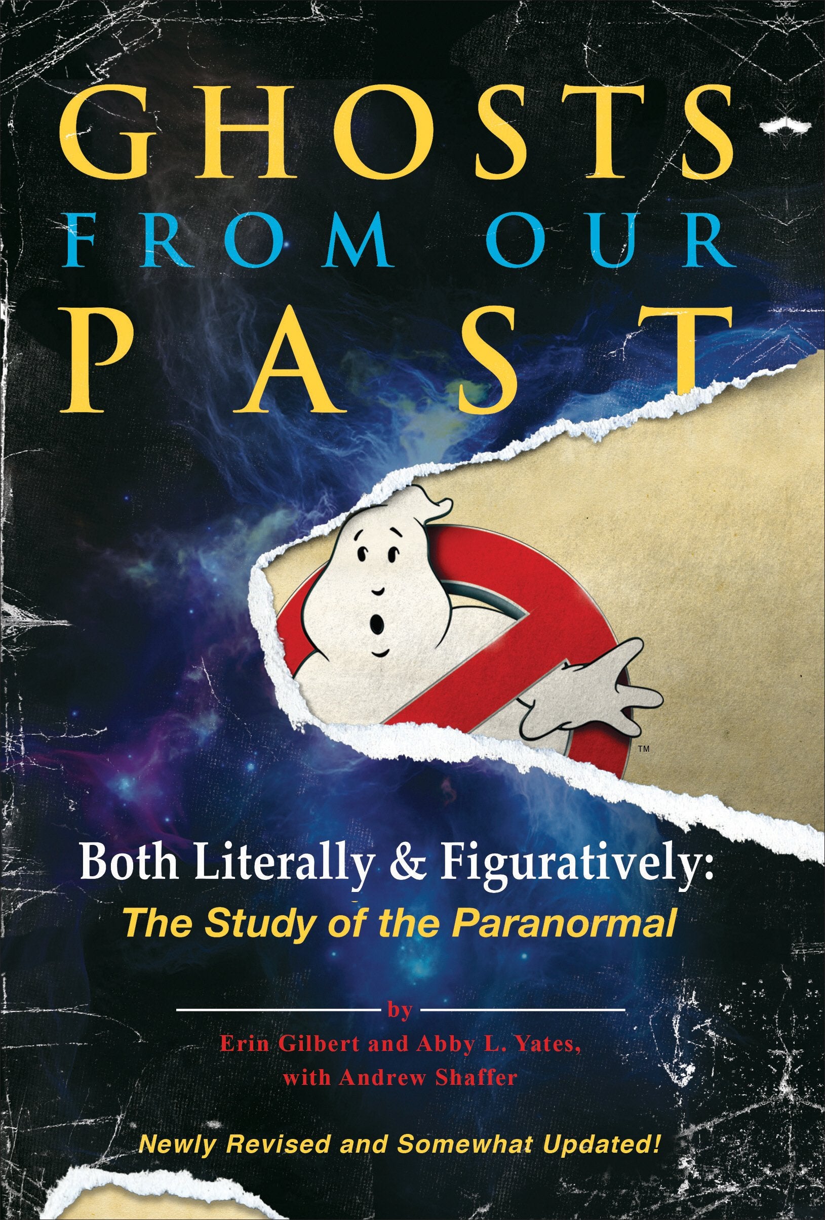 Ghosts from Our Past: Both Literally and Figuratively: The Study of the Paranormal Horror & Mystery