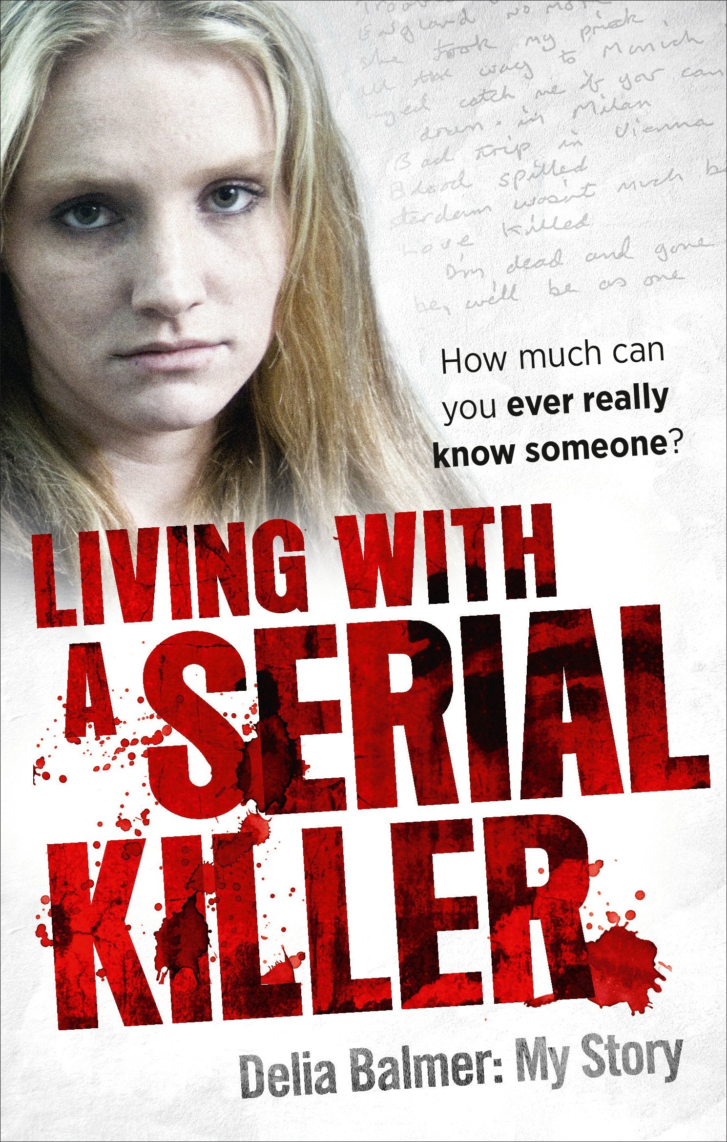 Living With a Serial Killer: Delia Balmer Social Sciences