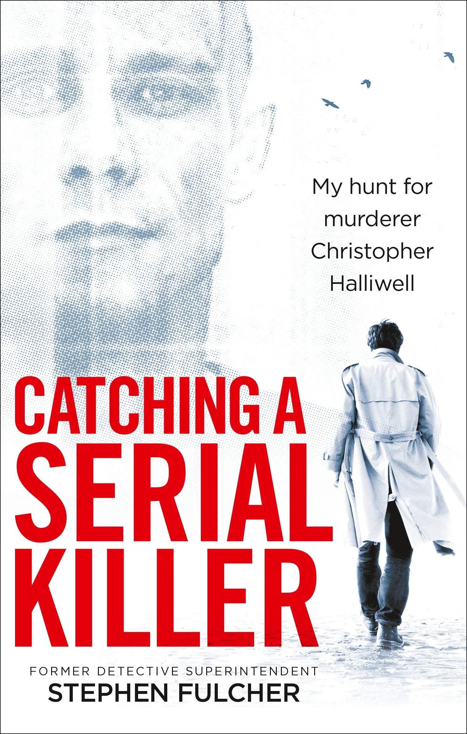Catching a Serial Killer Memories