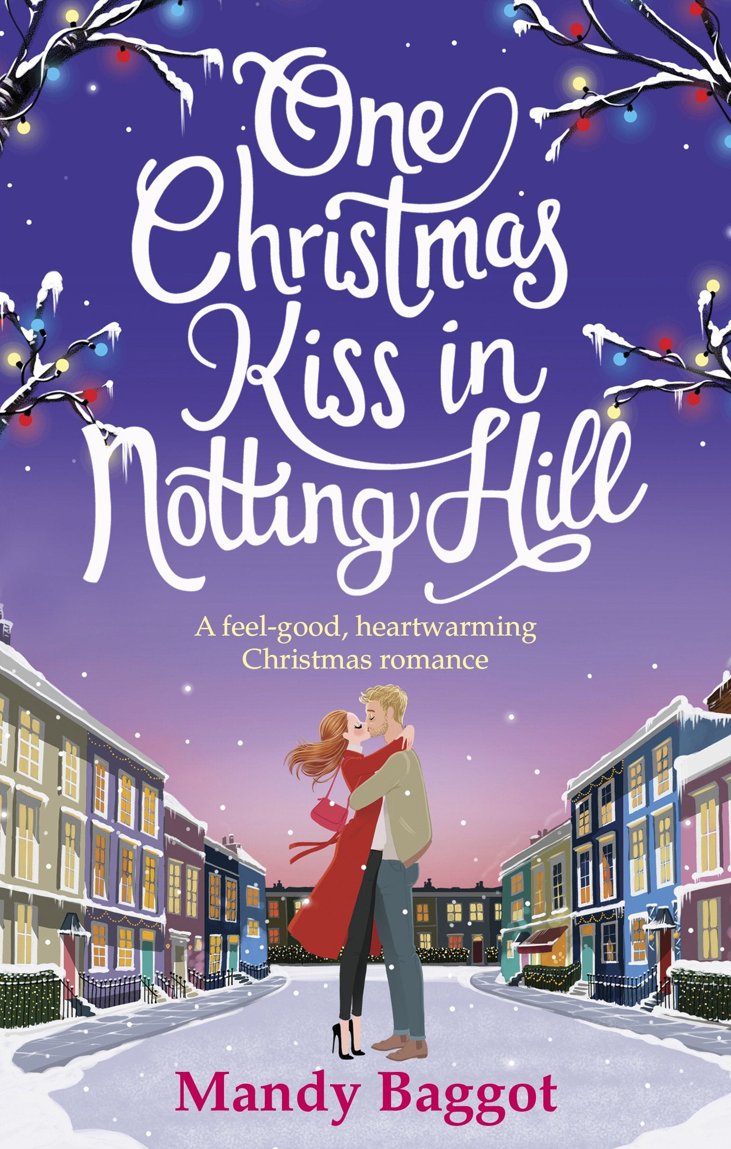 One Christmas Kiss in Notting Hill Holiday Reading