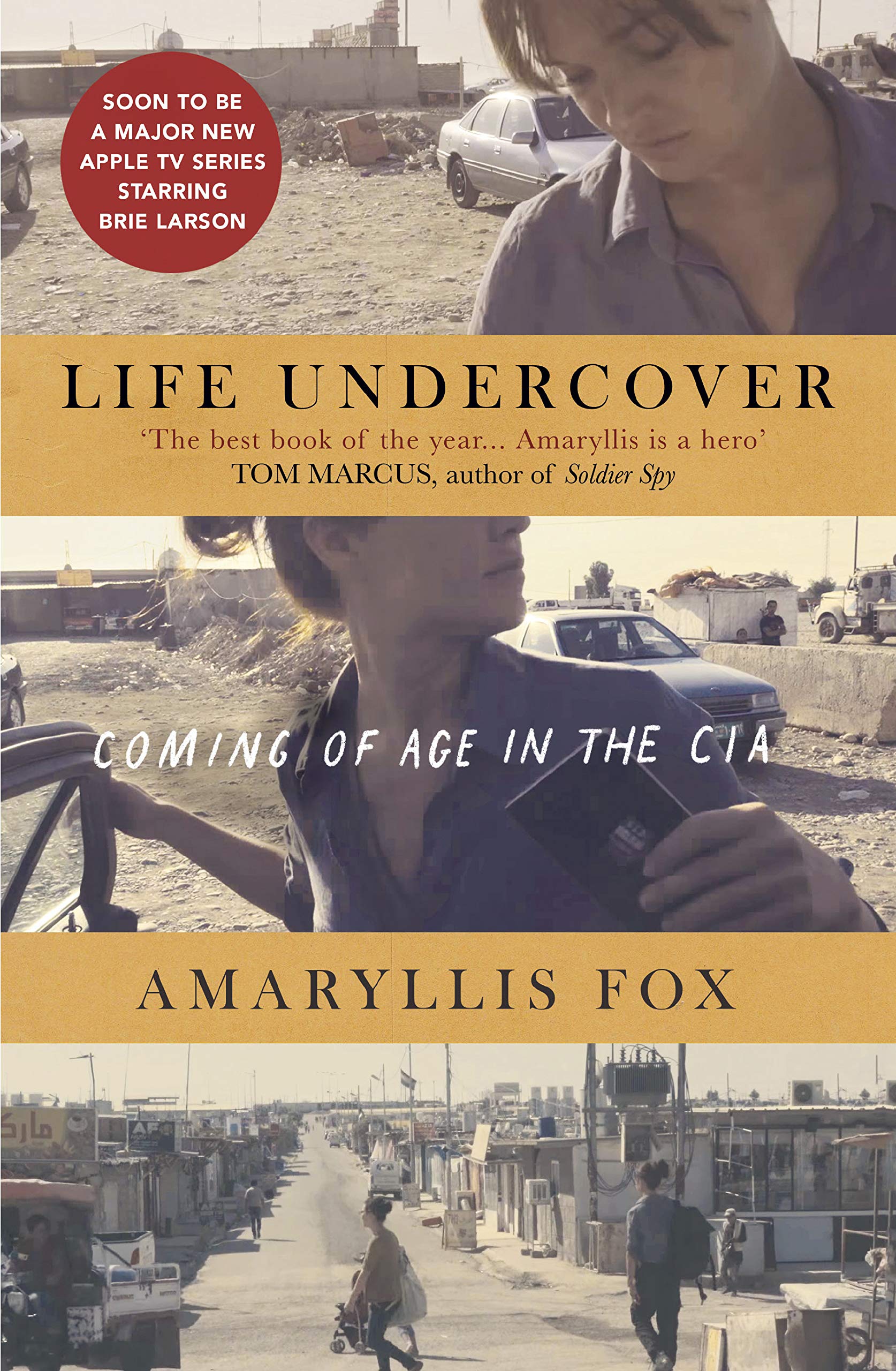 Life Undercover: Coming of Age in the CIA Memories