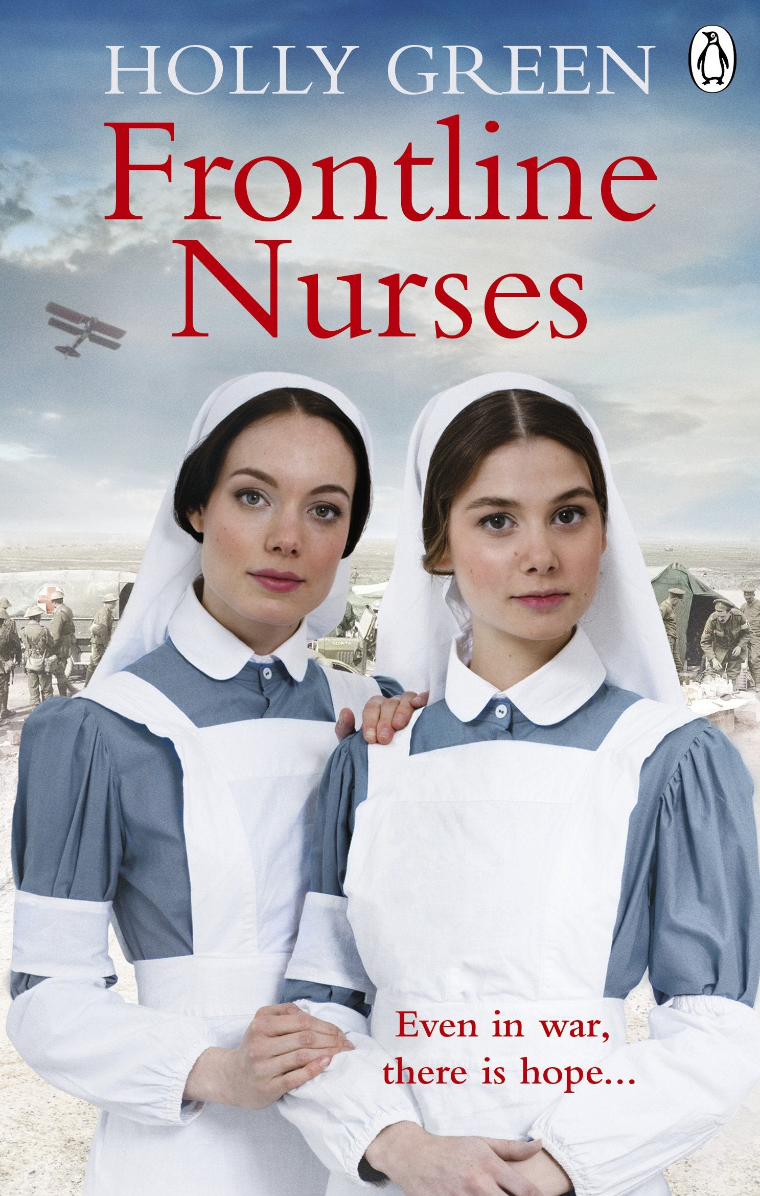 Frontline Nurses: A gripping and emotional wartime saga (Frontline Nurses Series, 1) Historical Fiction