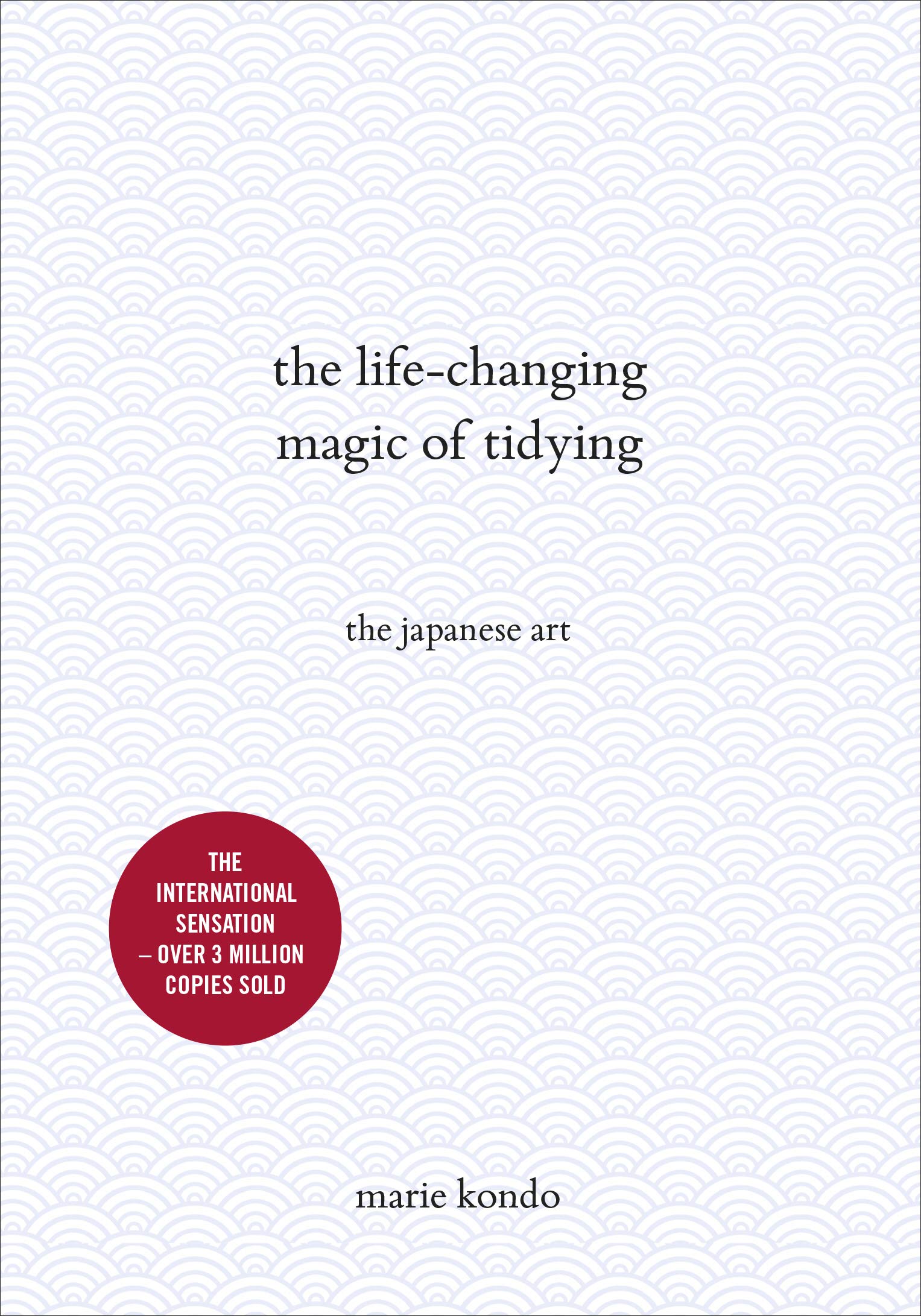 The Life-Changing Magic of Tidying Business, Finance & Career