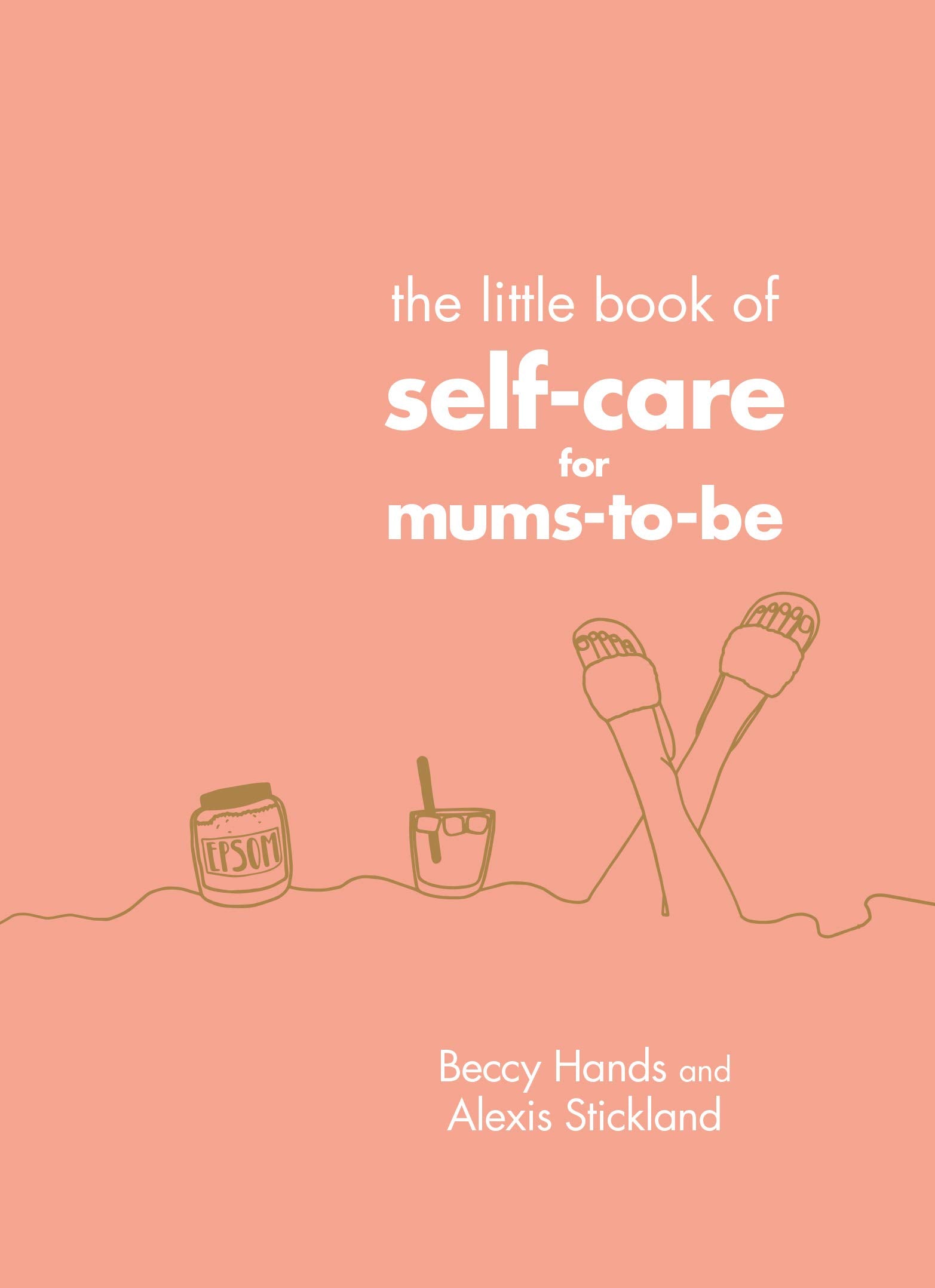 The Little Book of Self-Care for Mums-To-Be Lifestyle