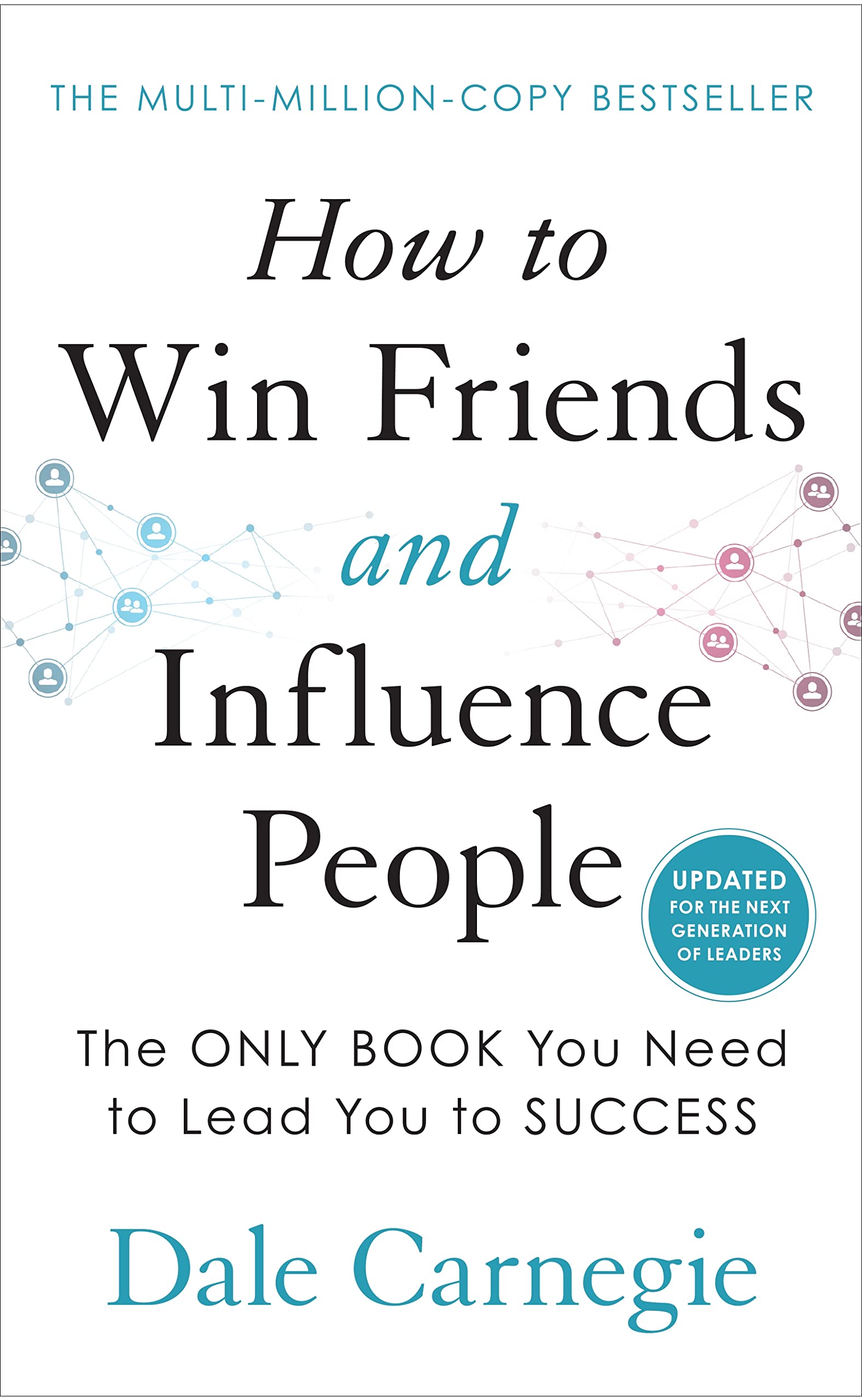 How to Win Friends and Influence People Business, Finance & Career