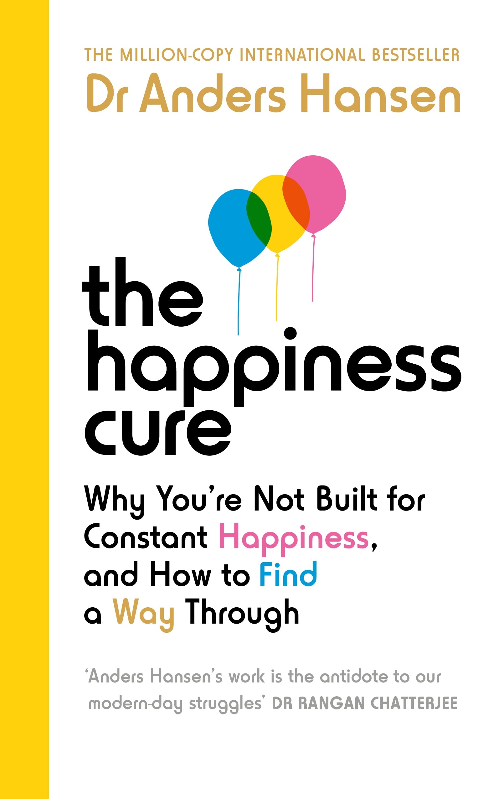 The Happiness Cure Medicine