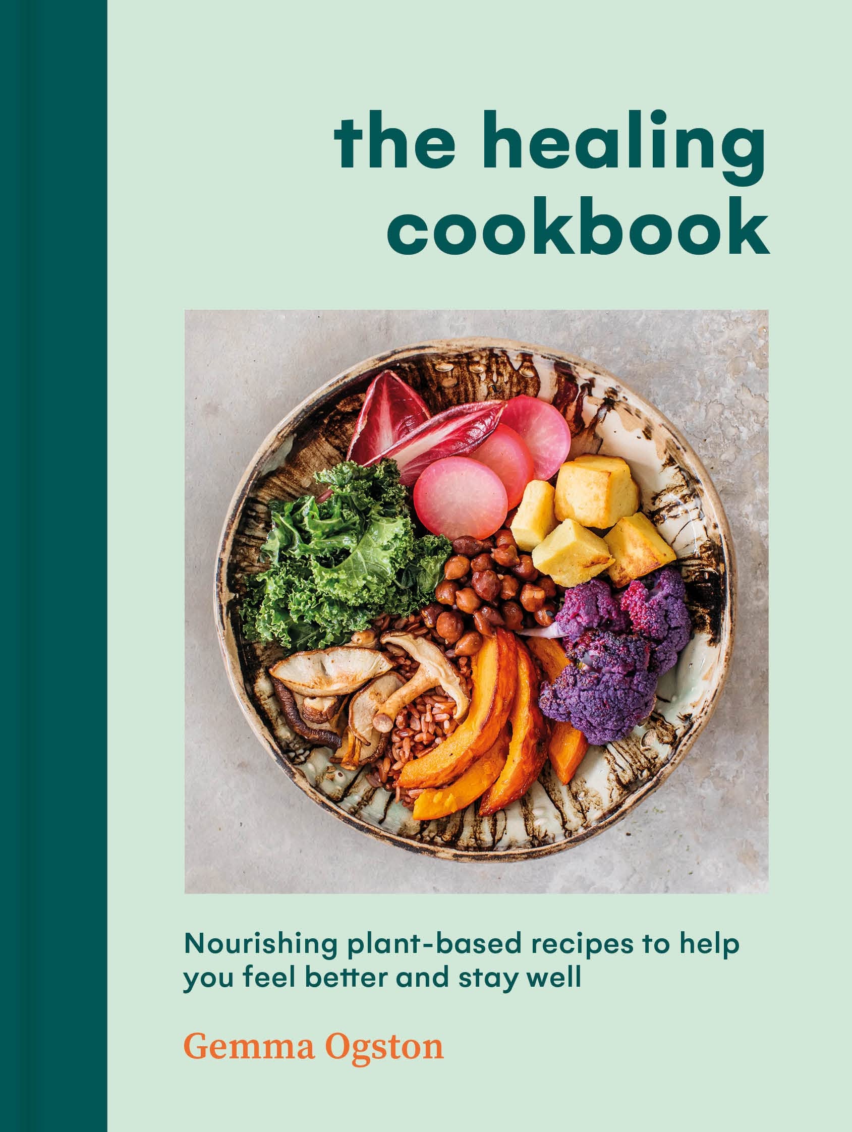 The Healing Cookbook Leisure, Home & Garden Books