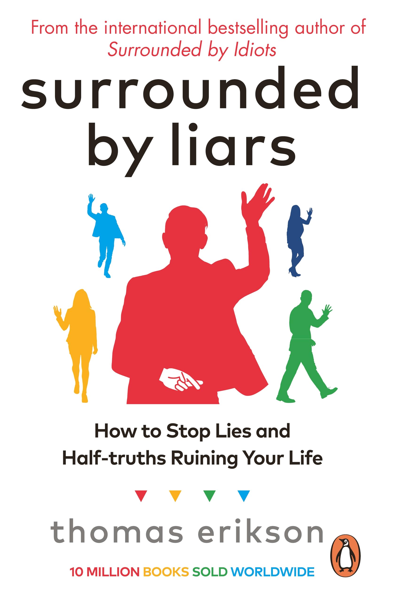 Surrounded by Liars Business, Finance & Career