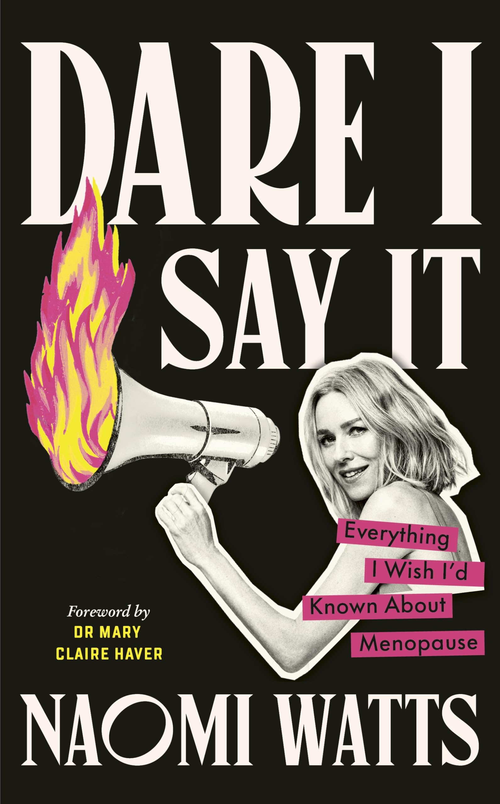 Dare I Say It: Everything I Wish I’d Known about Menopause Medicine