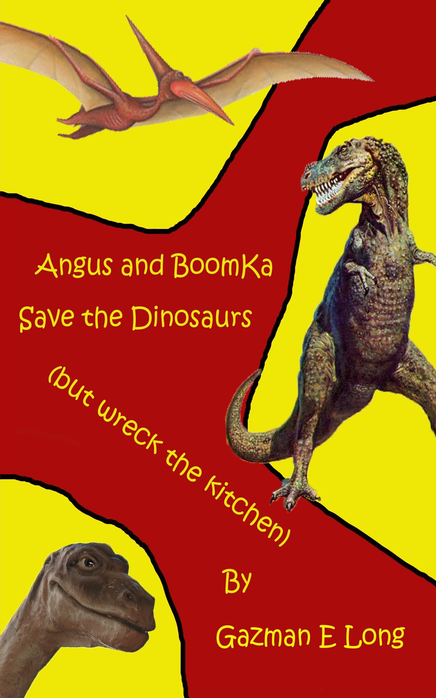 Angus and BoomKa Save the Dinosaurs (but wreck the kitchen) book