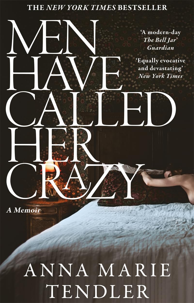 Men Have Called Her Crazy Memories