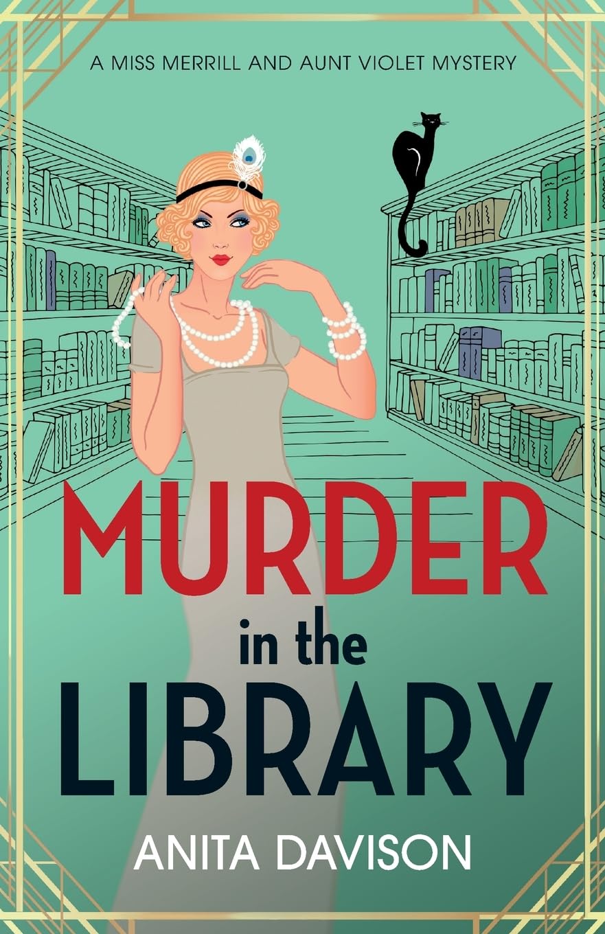 Murder in the Library: A completely addictive historical cozy mystery series (Miss Merrill and Aunt Violet Mysteries, 2) Action & Adventure