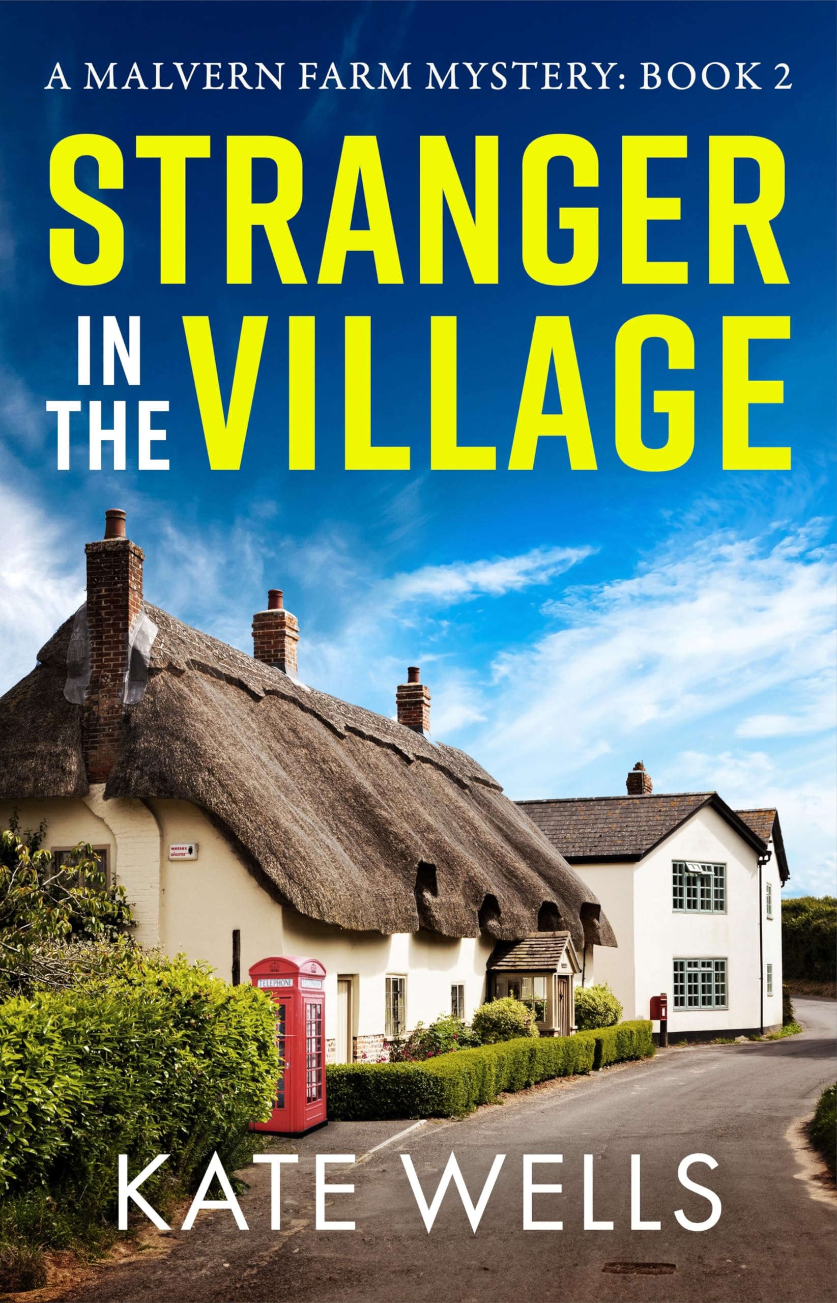 Stranger in the Village: A page-turning, addictive cozy mystery from Kate Wells (The Malvern Mysteries, 2) Action & Adventure