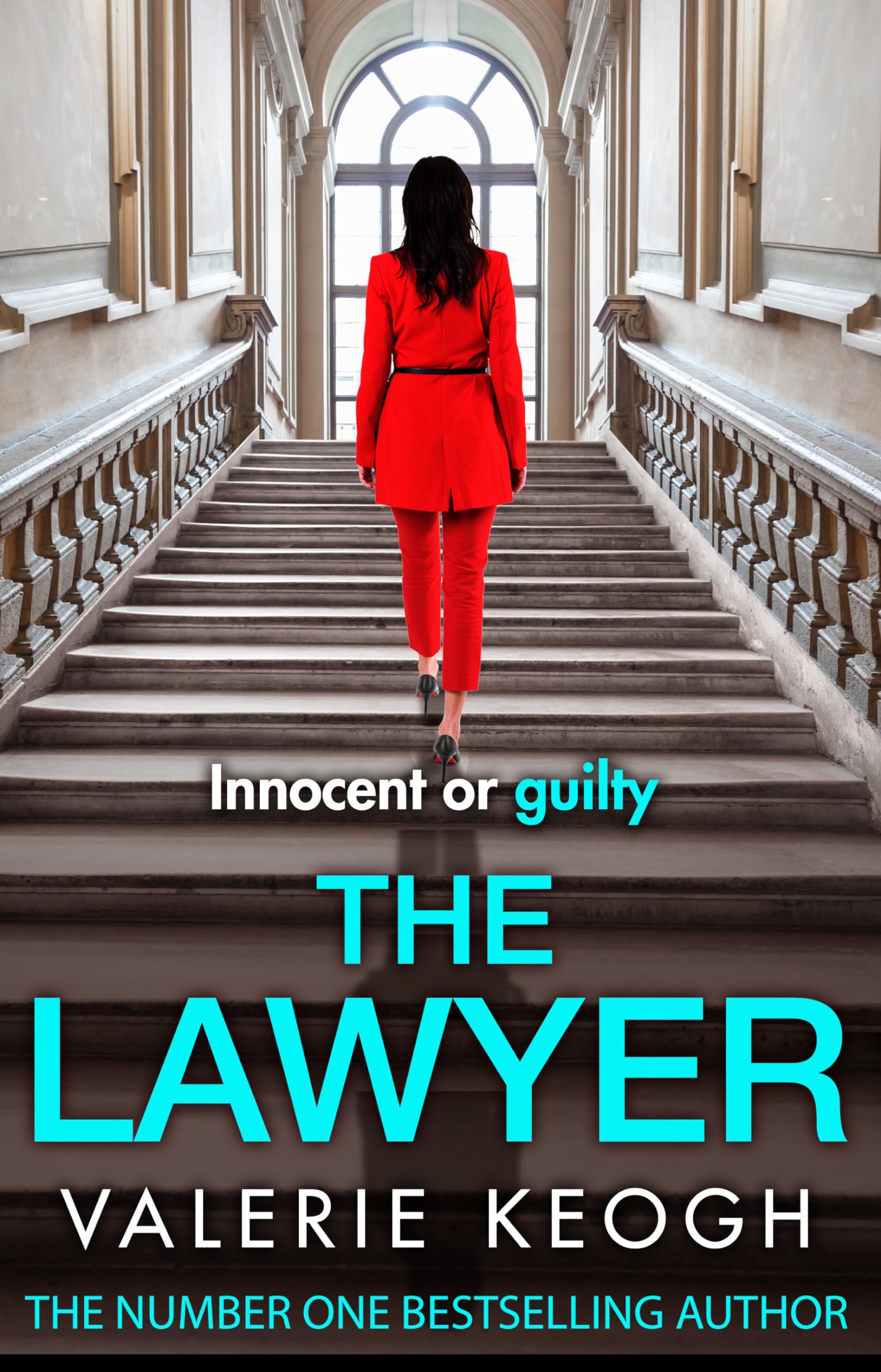 The Lawyer: A completely addictive psychological thriller from NUMBER ONE BESTSELLER Valerie Keogh Contemporary literature