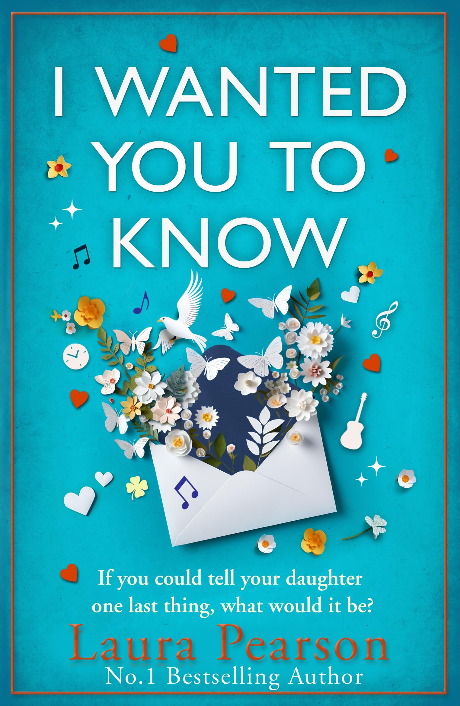 I Wanted You To Know: The utterly beautiful, heartbreaking book club pick from NUMBER ONE BESTSELLER Laura Pearson Contemporary literature