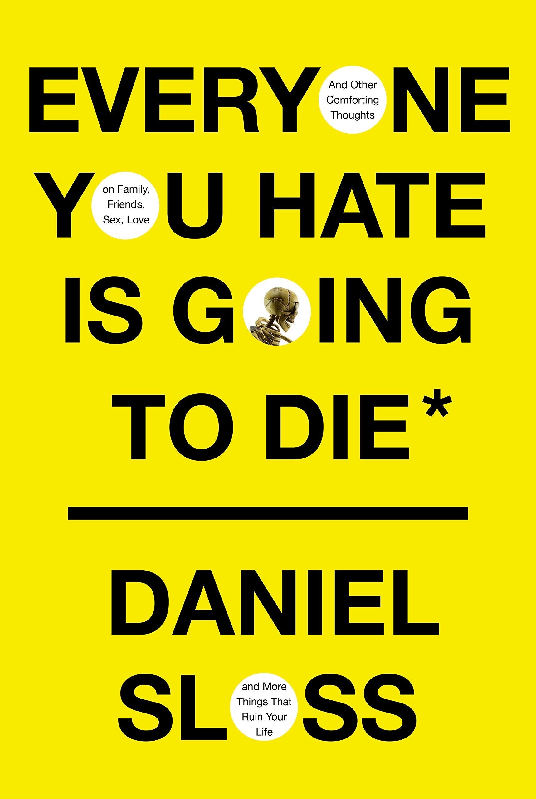 Everyone You Hate is Going to Die Social Sciences